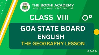 GOA BOARD ||CLASS 8 ||ENGLISH || THE GEOGRAPHY LESSON