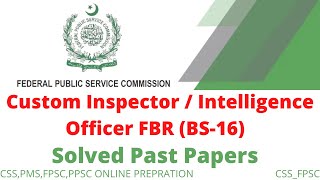 FPSC Test Preparation |Custom Inspector MCQs (BS-16) Complete Solved Past Paper 2019 FBR