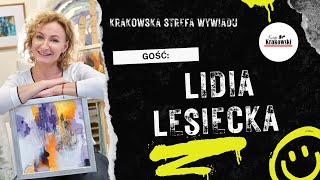 Krakowska Strefa Wywiadu: Lidia Lesiecka (odc. 10)