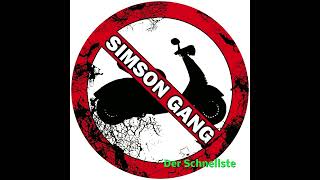 Simson Gang - Der Schnellste