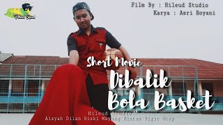 SMKN 1 CIPEUNDEUY - Short Movie "Dibalik Bola Basket"