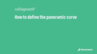 How to define the panoramic curve in coDiagnostiX® (Easy Mode)