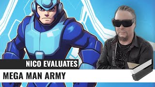 Nico Evaluates - Mega Man Army