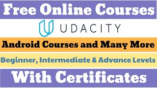 100% Free Online Courses from Udacity with Certificate l Android Courses l vyasa