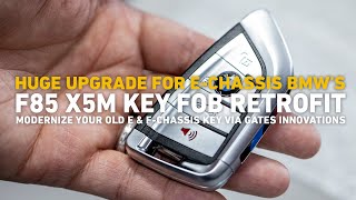 Gates Innovations BMW E-Chassis Key Fob Upgrade