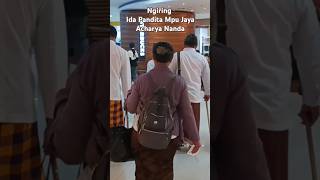 Hari ini bersama Ida Pandita Mpu Jaya Acharya Nanda Terbaru