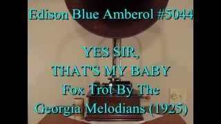 Yes Sir, That's My Baby, By The Georgia Melodians