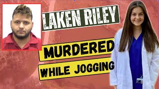 The Tragic Murder of Laken Riley: A Chilling Campus Crime