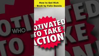 How to Get Rich FAST - Felix Dennis Book Review & Summary #shots #money #financialfreedom