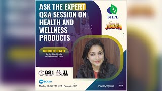 ASK THE EXPERT : Q&A SESSION ON HEALTH AND WELLNESS PRODUCTS