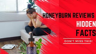 HoneyBurn Reviews 2023 - All Truth about Weight loss with HoneyBurn