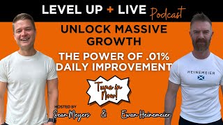 Level Up the Right Way: .1% Progress a Day = 36% in a Year!