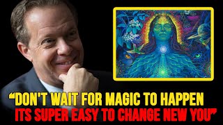 "Don't Wait For Magic To Happen" This Is Real Magic Explained By Dr Joe Dispenza