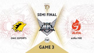 ONIC vs AURA Game 3 MPL ID S10 Playoffs | ONIC Esports vs AURA Fire Playoff MPL S10