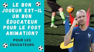 TROUVER LE BON EDUCATEUR EN FOOT A 5