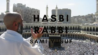 HASBI RABBI JALLALLAH | SAMI YUSUF | LYRICS