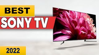 Top 5 Sony 4K TV in 2021-2022!