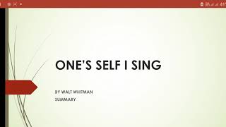 ONE'S SELF I SING BY WALT WHITMAN SUMMARY