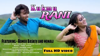 KUKMU RANI || FULL VIDEO || NEW SANTALI VIDEO 2023 || ROMEO BASKEY MONALI