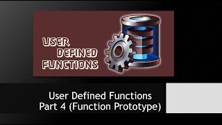 Functions - Part 4 (Function Prototype)