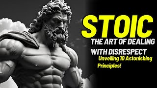 Mastering Respect with Stoicism: 10 Practical Principles to Stay Strong #stoic #stoicism #stoicquote