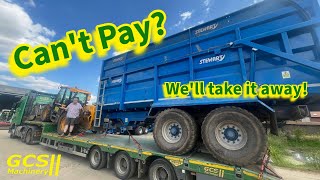 Bad day as machinery is collected due to non-payment. Can't pay? We'll take it away again!