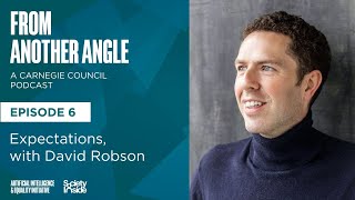 From Another Angle: Expectations, with David Robson