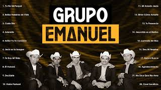 Éxitos Inolvidables de Grupo Emanuel||La Colección Completa que No Te Puedes Perder(Vol.5)