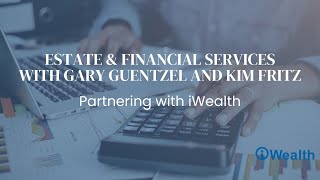 Estate and Financial Service Partners with iWealth- 30 Days