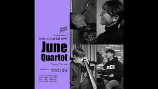 June Quartet Live In BOOGIEWOOGIE - 1. So What