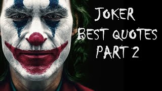 Joker 2019 Best Quotes | Joaquin Phoenix - Arthur Fleck Part 2