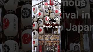 Kyoto Japan gion famous festival #japan #kyoto #shortsfeed #shortvideo #youtube