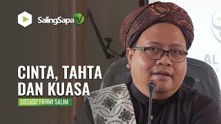 TADABBUR KISAH NABI YUSUF : CINTA, TAHTA DAN KUASA | USTADZ FAHMI SALIM