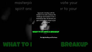 What to do with a breakup. #life #relationships #breakup