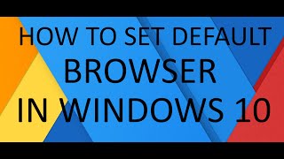 How to set chrome as default web browser in windows 10