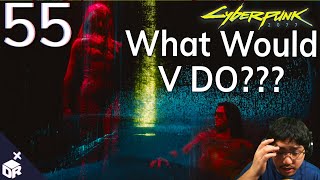 What does V do...? | Cyberpunk 2077 Nomad Playthrough Ep 55 Finale