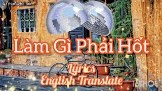 Làm Gì Phải Hốt lyrics - English Translate l Justa Tee x Hoang Thuy Linh x Den l Vietnamese songs