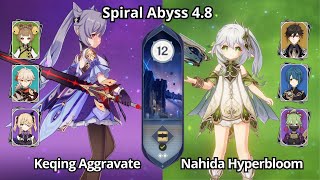 C1 Keqing Aggravate & C0 Nahida Hyperbloom - Spiral Abyss 4.8 Floor 12 Genshin Impact