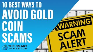 10 Best Ways To Avoid Gold Coin Scams