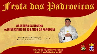 ABERTURA DA NOVENA E FESTA DE 104 DE NOSSA PARÓQUIA DO SENHOR BOM JESUS DOS AFLITOS E SÃO MIGUEL