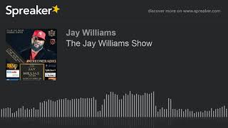 The Jay Williams Show (part 7 of 9)