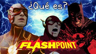 FLASHPOINT EXPLICADO | ¿Por qué Barry Allen destruyo todo? (THE FLASH)