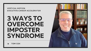 Overcome Imposter Syndrome in 3 Steps