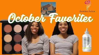 OCTOBER FAVORITES 2018!!!