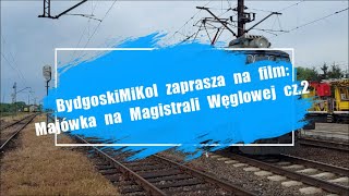 Z ARCHIWUM Majówka na Magistrali Węglowej cz. 2, 05.2022r. @bydgoskimikol