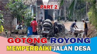 Gotong Royong Warga Grumbul Karag || Suasana Desa Kedungbenda