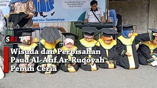 Wisuda dan Perpisahan Paud Al-Afif Ar-Ruqoyah Penuh Ceria