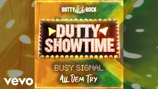 Busy Signal - All Dem Try (Official Visualizer)