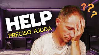 HELP... E agora, o que fazer?