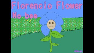 Florencio Flower - No bee [Pseudo Video]